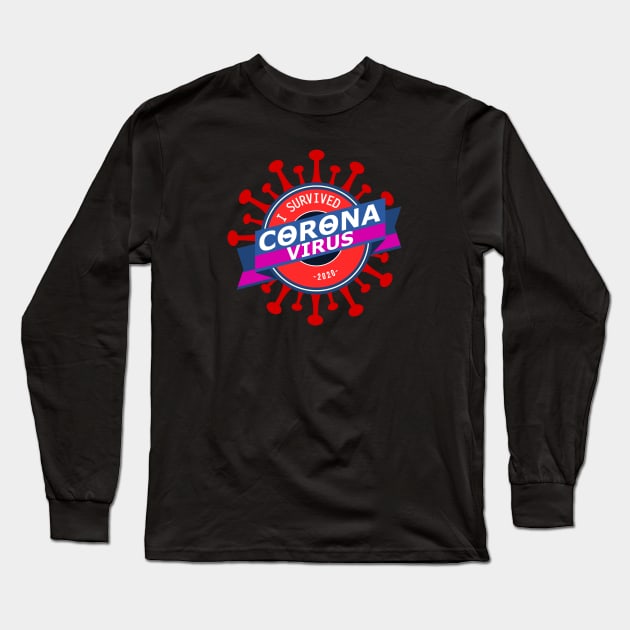 I Survived Coronavirus Long Sleeve T-Shirt by MOREtv